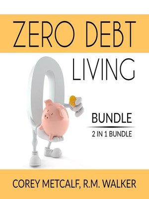 cover image of Zero Debt Living Bundle, 2 IN 1 Bundle